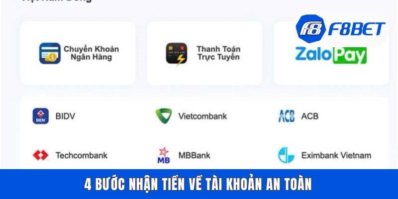 4 bước nhận tiền về tài khoản an toàn