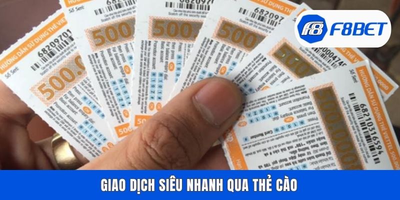 Giao dịch siêu nhanh qua thẻ cào